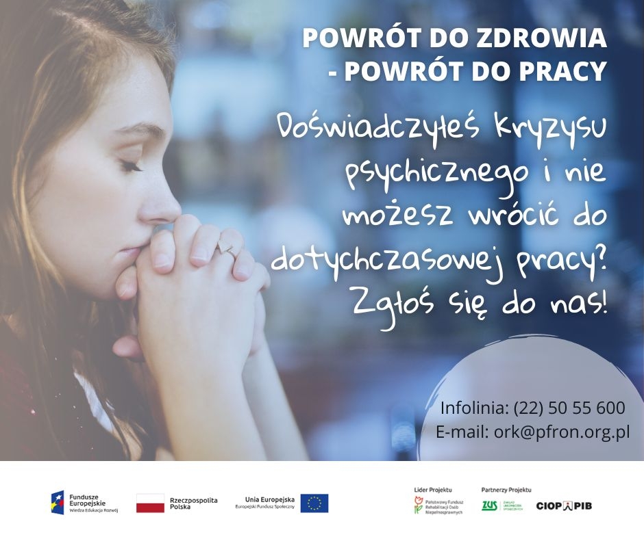 „Powrót do zdrowia – powrót do pracy” po kryzysie psychicznym